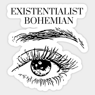 Existentialist Bohemian Sticker